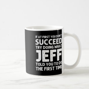 Taza De Café Jeff Gift Name Personalized Birthday Funny Christm