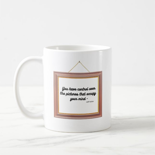 Taza De Café Jeff Keller - Cita - Imágenes en tu mente - (Izquierda)