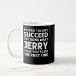 Taza De Café JERRY Gift Name Personalized Birthday Funny Christ<br><div class="desc">JERRY Gift Name Personalized Birthday Funny Navidades Chiste</div>