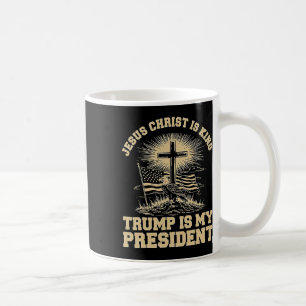 Taza De Café Jesucristo es rey Trump es mi presidente