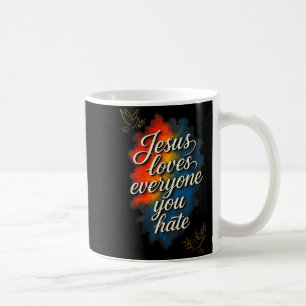 Taza De Café Jesús Ama a Todos - Mensaje de Fe Cristiana