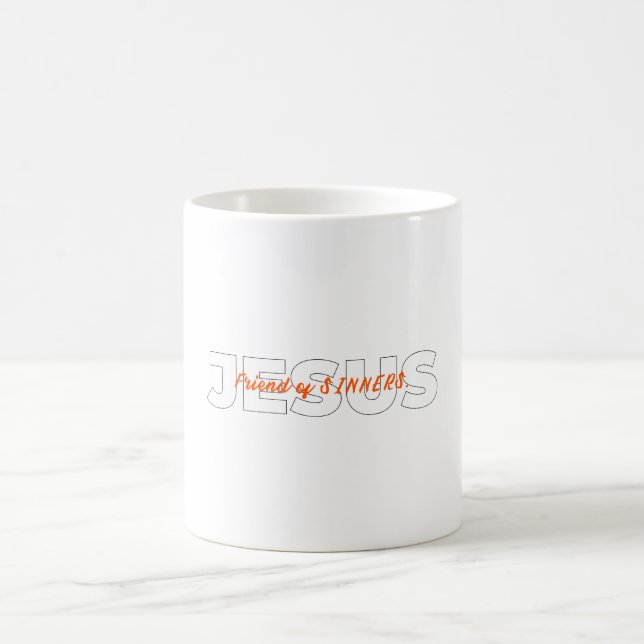 Taza De Café JESÚS. Amigo de SINNERS. (Centro)