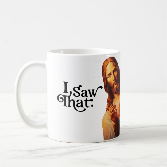 Taza De Café Jesús cristiano te está vigilando, Jesús lo vi (Izquierda)
