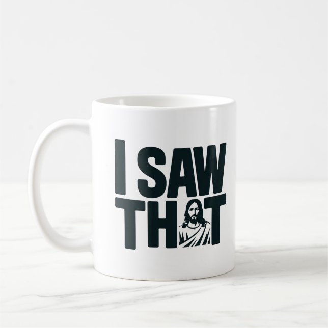 Taza De Café Jesús cristiano te está vigilando, Jesús lo vi (Izquierda)