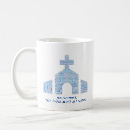 Taza De Café JESÚS EL NOMBRE SOBRE TODOS LOS NOMBRES Biblia Ver