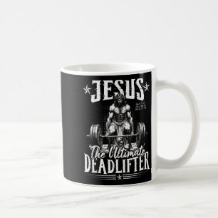 Taza De Café Jesús El Último Levantador Muerto Jesús Levantamie