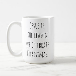 Taza De Café Jesús es la razón