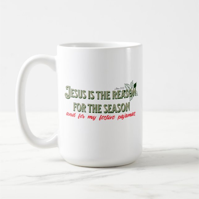 Taza De Café Jesús es la razón de la temporada - Pajamas (Izquierda)