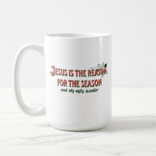 Taza De Café Jesús Es La Razón De La Temporada - Y Para Mi Ugl