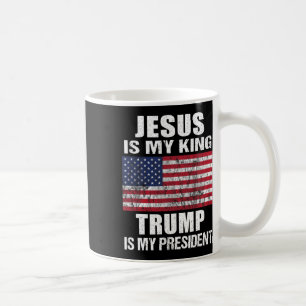 Taza De Café Jesús Es Mi Rey Trump Es Mi Presidente