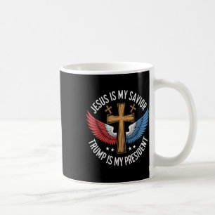 Taza De Café Jesús Es Mi Salvador Trump Es Mi Presidente 2024