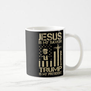 Taza De Café Jesús Es Mi Salvador Trump Es Mi Presidente Trump 