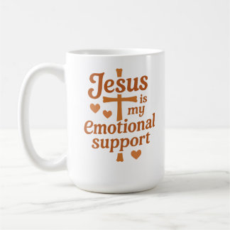 Taza De Café Jesus is my Emotional Support