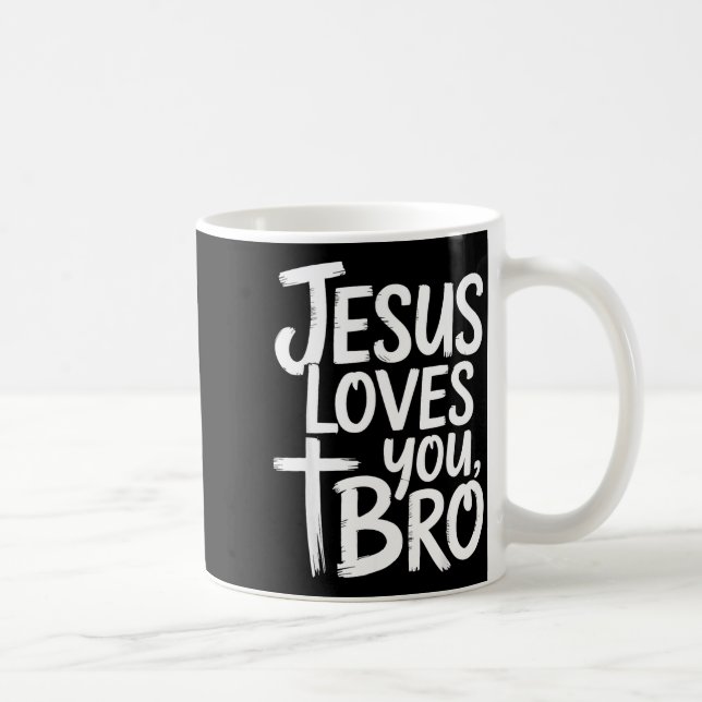 Taza De Café Jesus Loves You Bro Christian Religious  (Derecha)