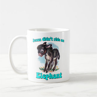 Taza De Café Jesús no montó un elefante
