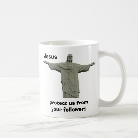 Taza De Café Jesús nos protege contra sus seguidores