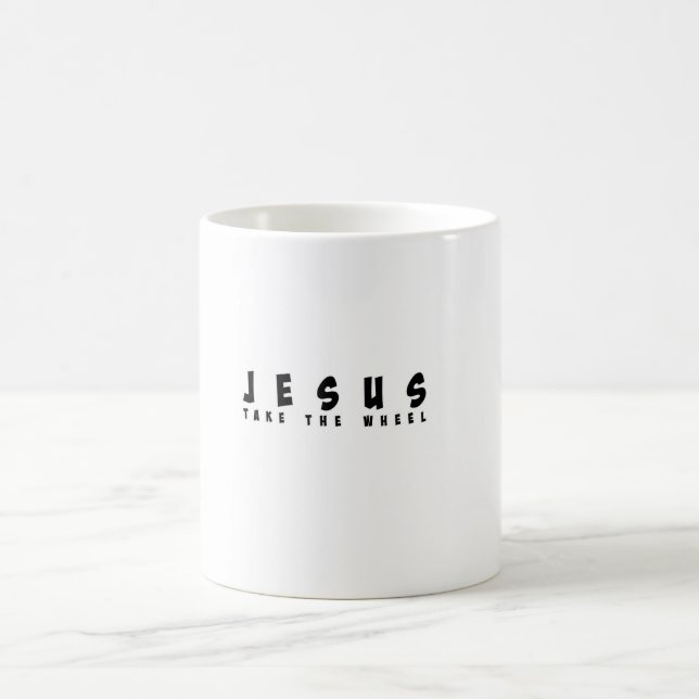 Taza De Café Jesus Take The Wheel (Centro)
