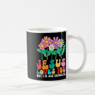 Taza De Café Jesús te ama pero soy su favorito Dios cristiano 