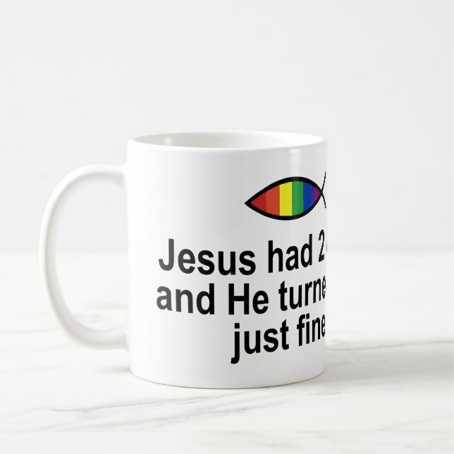 TAZA DE CAFÉ JESÚS TENÍA 2 PAPÁS Y ÉL RESULTÓ APENAS MUY BIEN (Izquierda)