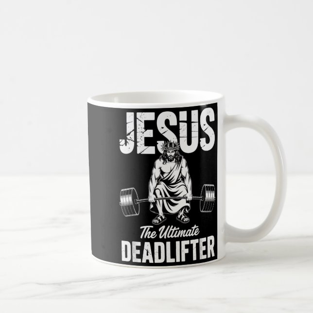 Taza De Café Jesus The Deadlifter Funny Christian Gym Pun  (Derecha)