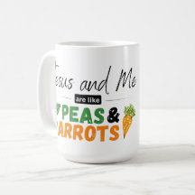 Jesús y yo somos como Peas & Carrots