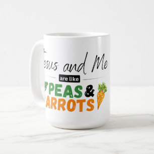 Taza De Café Jesús y yo somos como Peas & Carrots