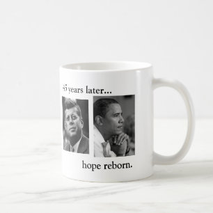 Taza De Café JFK OBAMA 45 años más adelante… de esperanza