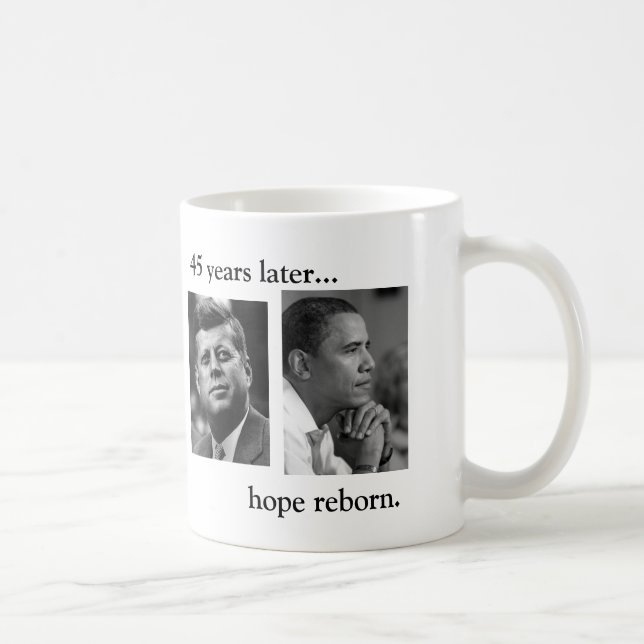 Taza De Café JFK OBAMA 45 años más adelante… de esperanza (Derecha)