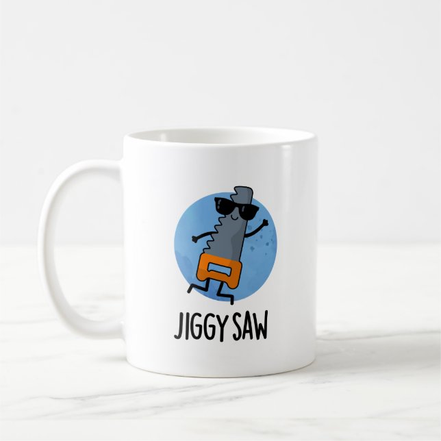 Taza De Café Jiggy Saw Funny Dancing Tool Pun (Izquierda)