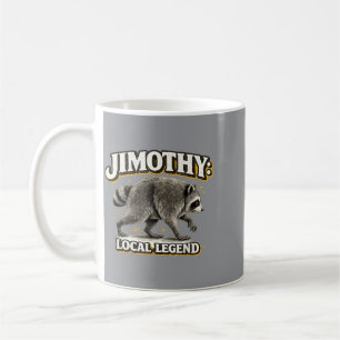 Taza De Café Jimothy Leyenda Local Mapache Divertido Arte Meme