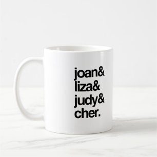 Taza De Café Joan Liza Judy y Cher