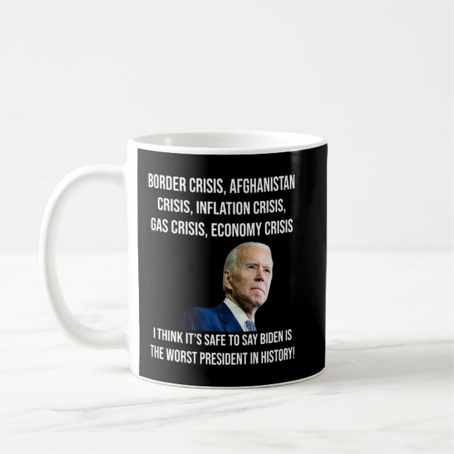 Taza De Café Joe Biden El Peor Presidente En La Historia Contra (Izquierda)