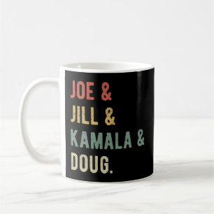 Taza De Café Joe & Jill & Kamala & Doug I