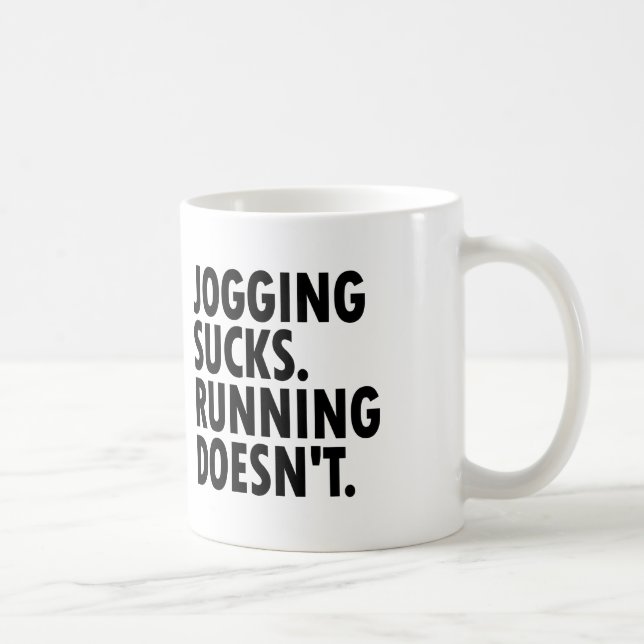 Taza De Café Jogging Sucks. Correr no. (Derecha)