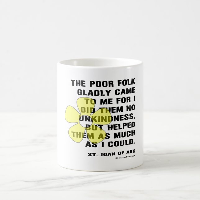 Taza De Café Juana de Arco ayudó a la gente pobre (Centro)