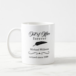 Taza De Café Jubilación fuera del cargo por siempre elegante co