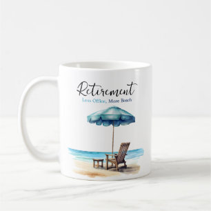 Taza De Café Jubilación, menos oficina, más playa