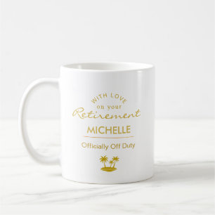 Taza De Café Jubilación Personalizada Oficialmente Fuera de Ser