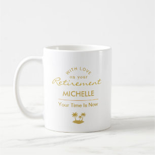 Taza De Café Jubilación Personalizada Tu Momento Ha Llegado