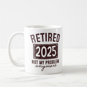 Taza De Café Jubilación Retirada 2025 Para Hombres Humor Femeni