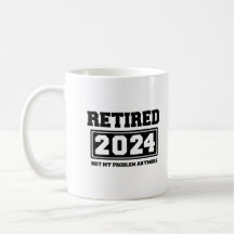 Jubilado 2024 Ya No Es Mi Problema 