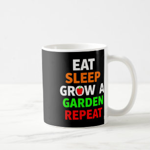 Taza De Café Juego Divertido Come Duerme Cultiva Un Jardín Repi