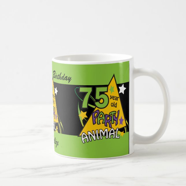 Taza De Café Juerguista de 75 años - 75.o cumpleaños (Derecha)