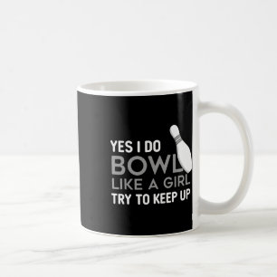 Taza De Café Jugador Chica de bolos divertidos Entusiast Q