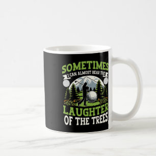 Taza De Café Jugador de Golf Divertido Puedo Escuchar La Risa D