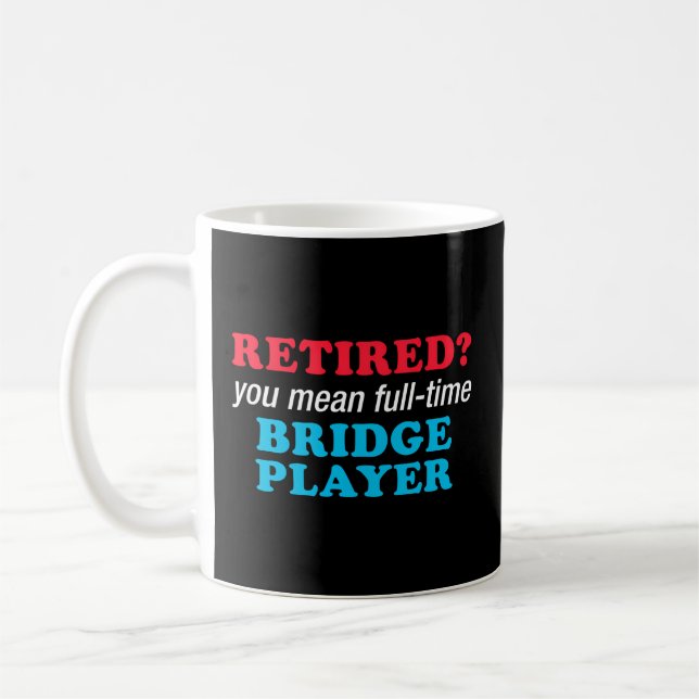 Taza De Café Jugador de puente retirado para o (Izquierda)