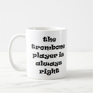 Taza De Café jugador trombónico siempre paro de café derecho