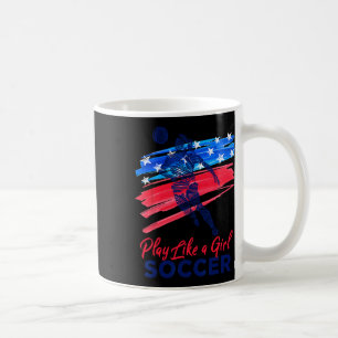 Taza De Café Jugar Como Una Niña Fútbol Deporte Niñas Adolescen