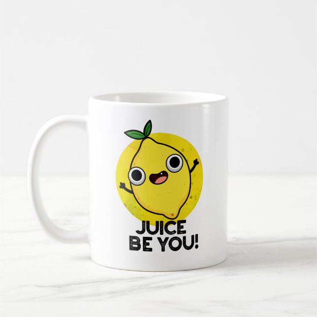 Taza De Café Juice Be You Funny Posiit Fruit Lemon Pun (Izquierda)