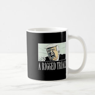 Taza De Café ¡¡¡Juicio amañado!!! Política Sarcástica de Trump